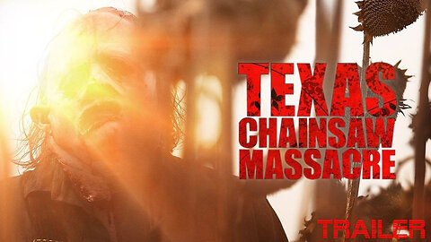 The Texas Chainsaw Massacre - Official Trailer - 2022