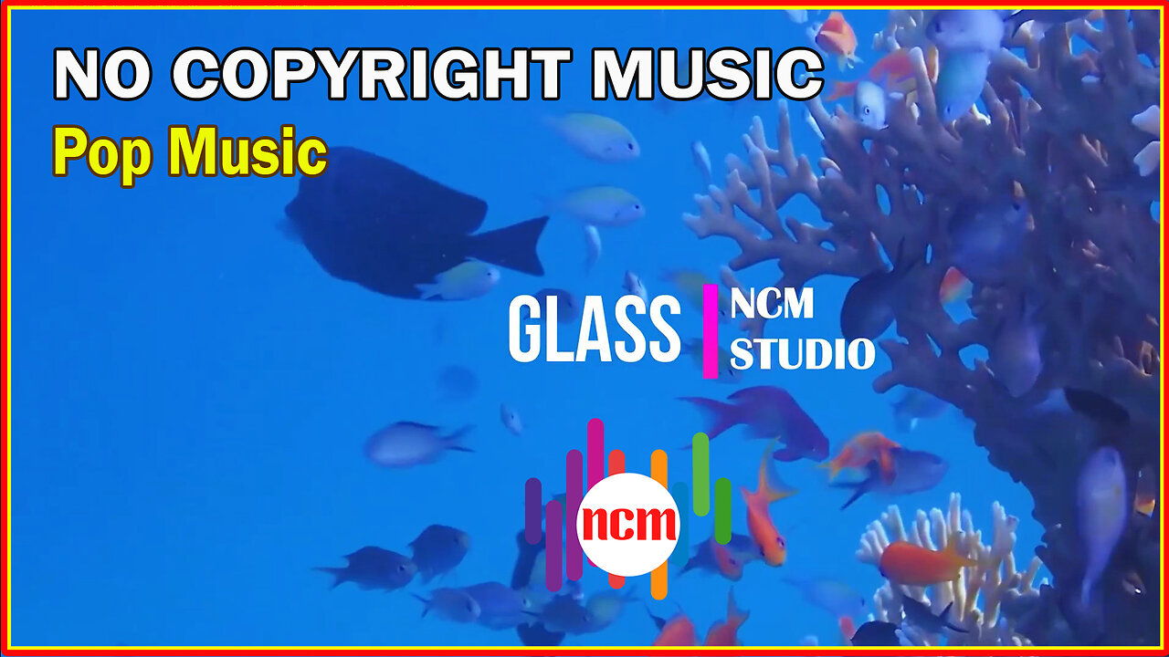 Glass - Anno Domini Beats: Pop Music, Bright Music, No Copyright Music @NCMstudio18 ​