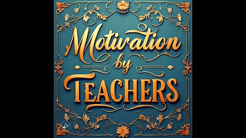 Teacher's Motivation