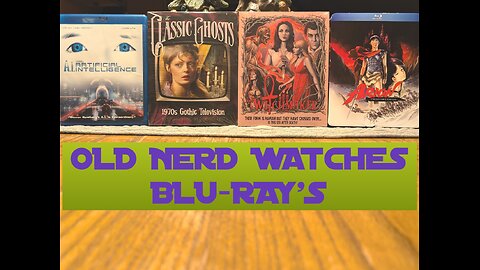 OLD NERD WATCHES BLU-RAY'S