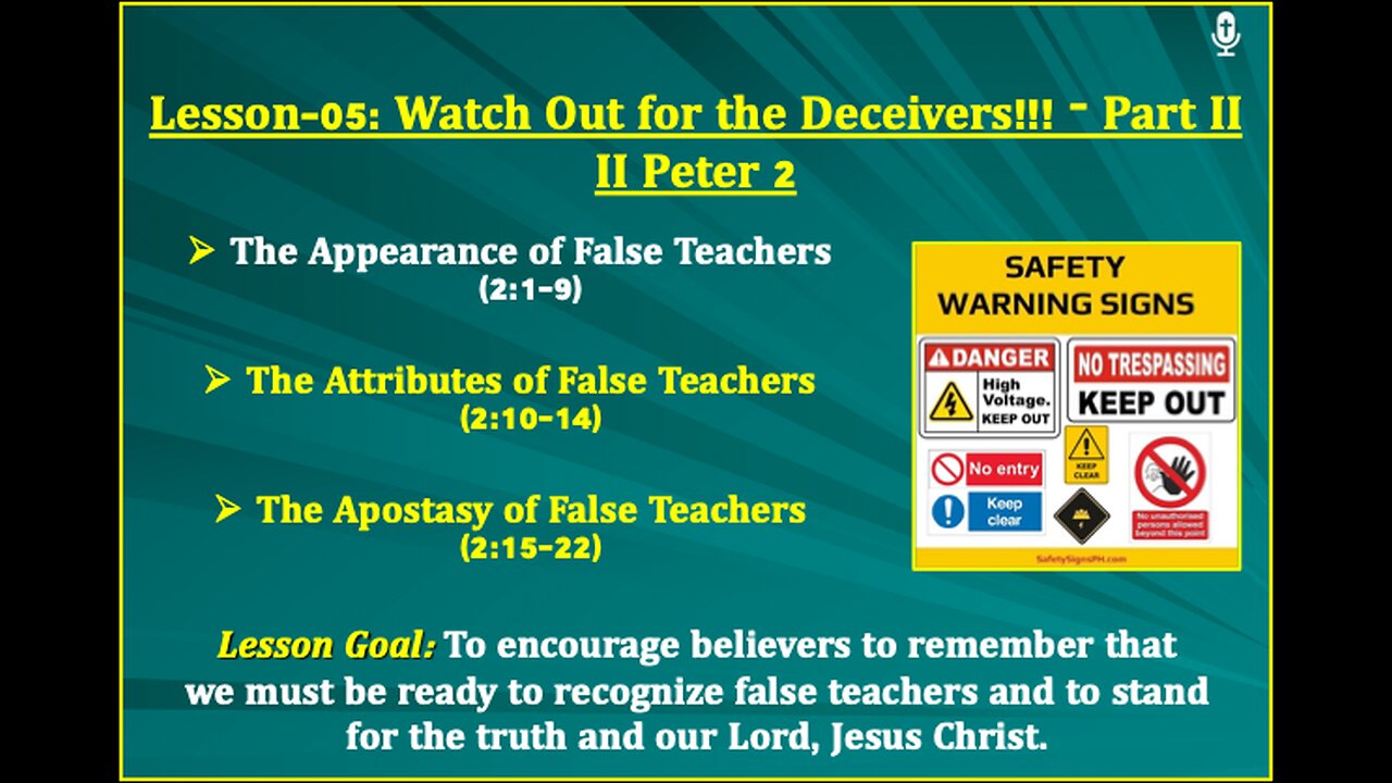 II Peter Lesson-05: Watch Out for the Deceivers - Part II