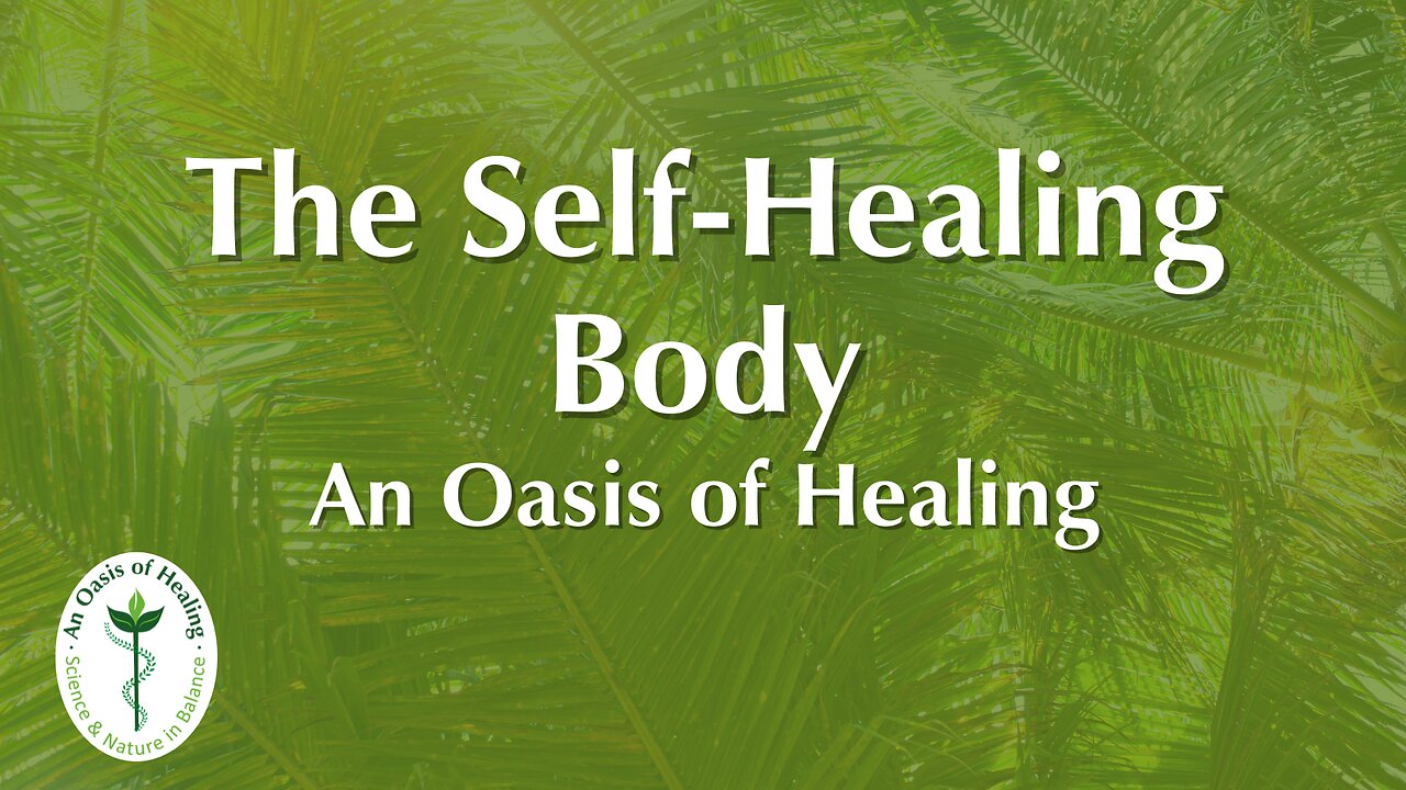 Self Healing Body