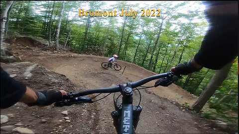 Frist Trip to Bromont, July 2022