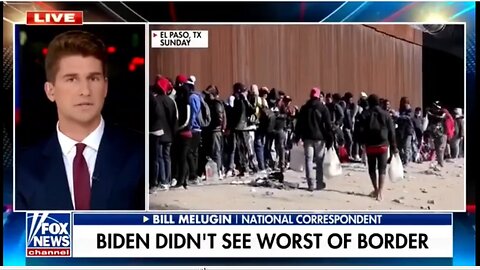 Bill Melugin Calls Out Biden Admin's Effort To Hide Illegals During Biden's Border Visit