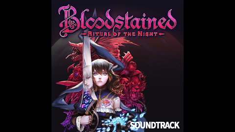 Bloodstained: Ritual of The Night Soundtrack