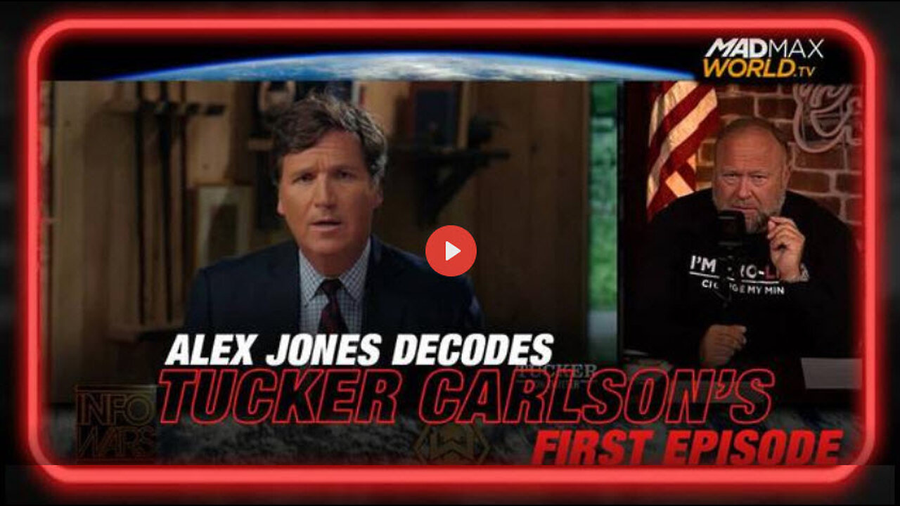 Alex Jones Decodes Tucker Carlson's First Episode on Twitter