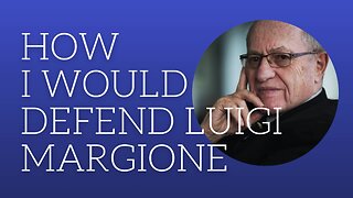 How I would defend Luigi Mangione.