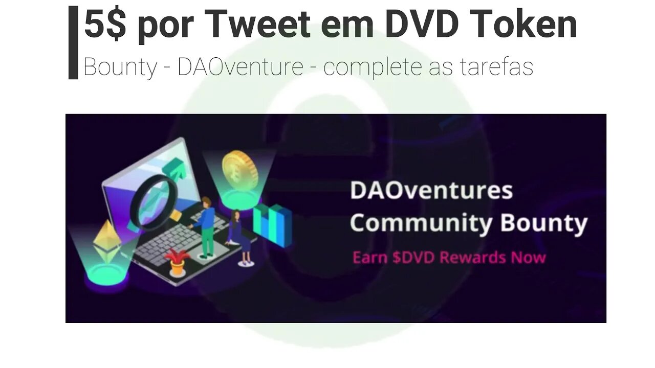 Bounty - DAOventure - complete as tarefas - 5$ por Tweet em DVD Token