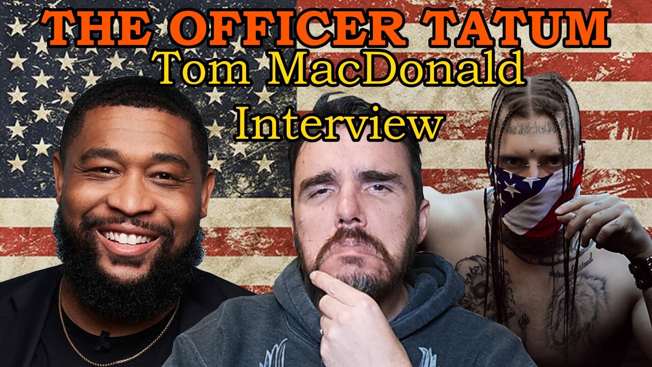 THE OFFICER TATUM Interviews Tom MacDonald Commentary! #theofficertatum #hog