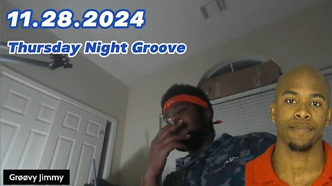 11.28.2024 - Groovy Jimmy - Thursday night Groove