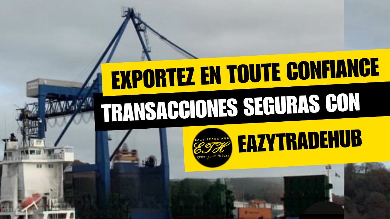 Exportar ? ¡Reciba pagos, no fantasmas! Asegure su dinero con eazytradehub.com