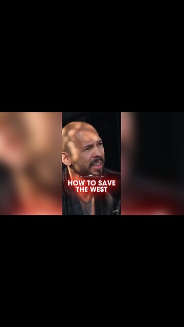 Andrew Tate Knows How To Stop The Destruction of The West