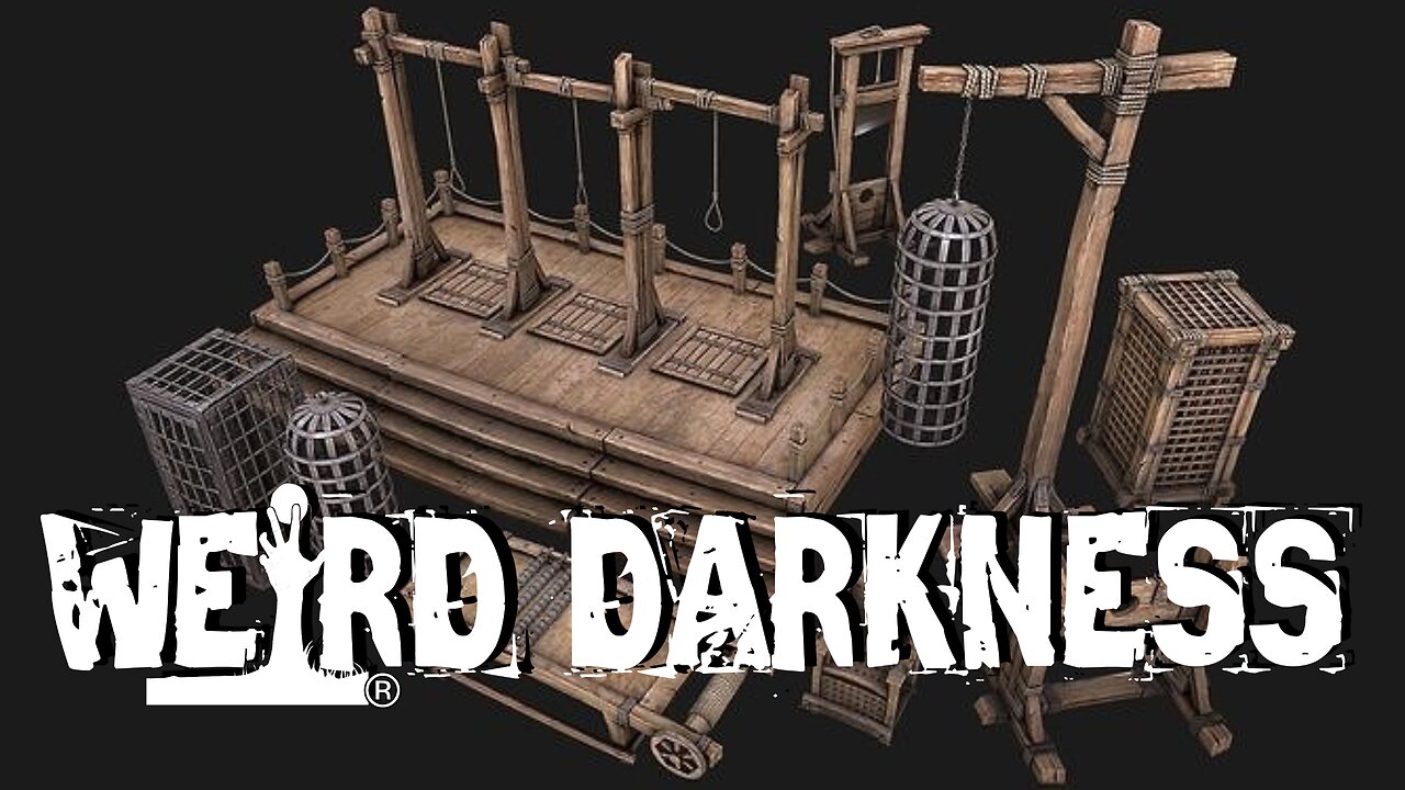 “PUNISHMENTS WORSE THAN DEATH” and More Dark True Stories! #WeirdDarkness