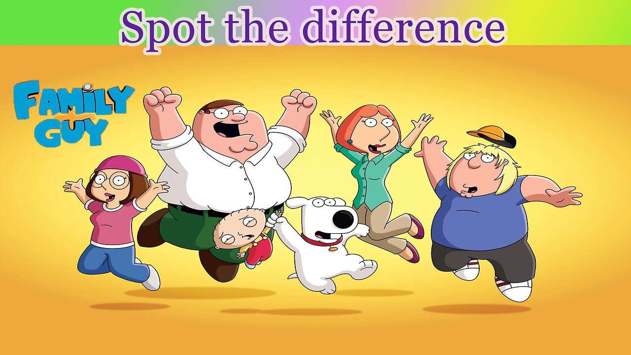 Family guy - Find the two differences - Brain games welcome and try...