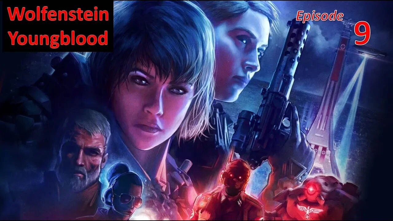 Saving the Resistance l Wolfenstein: Youngblood l EP9