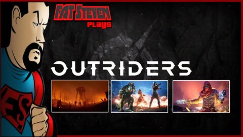 Fat Steven #OUTRIDERS to 1000 Subs!!!!