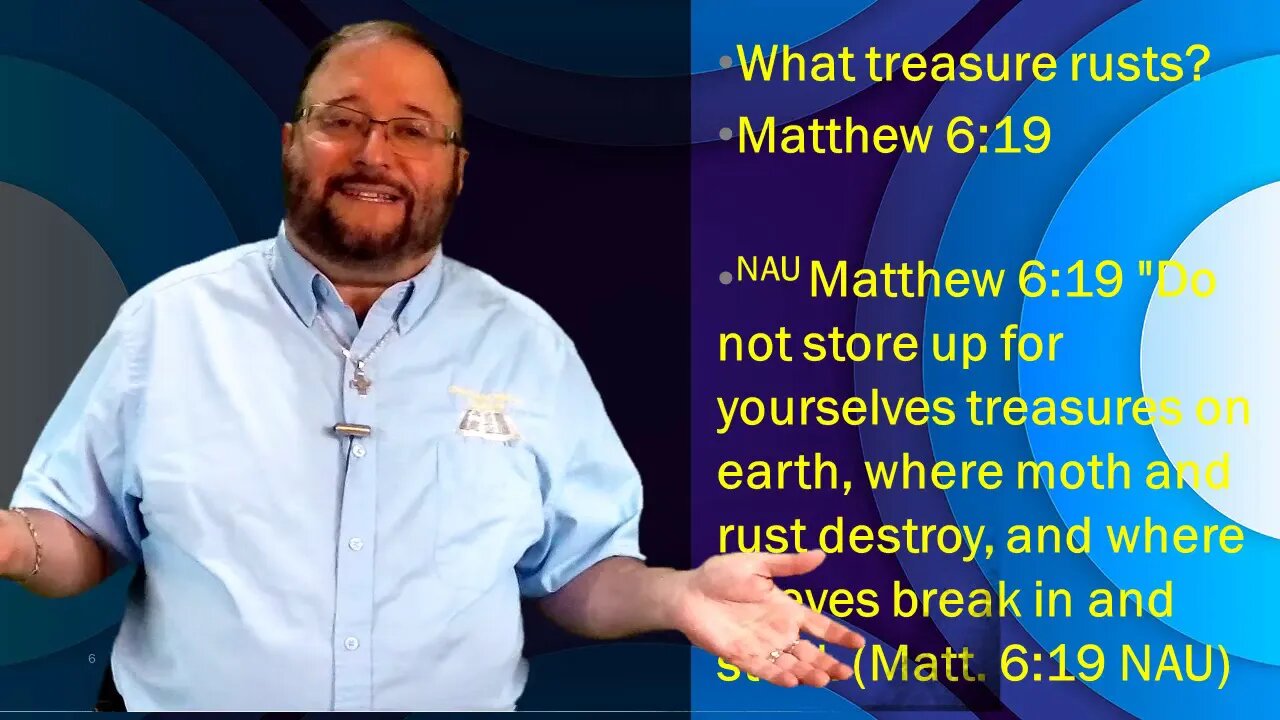 Discovering Biblical Treasures Episode 101 Matthew 6 19 21 Treasures in Heaven