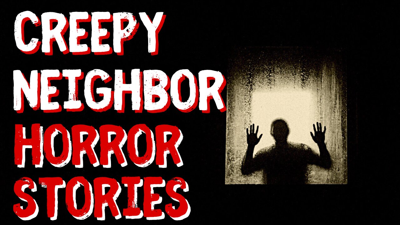 3 TRUE Creepy Neighbor Horror Stories | True Scary Stories