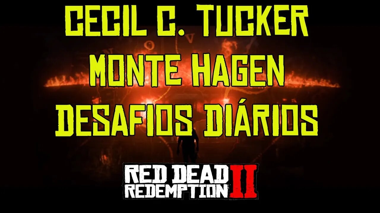 RED DEAD ONLINE DESAFIOS DIÁRIOS, MONTE HAGEN, CECIL C TUCKER