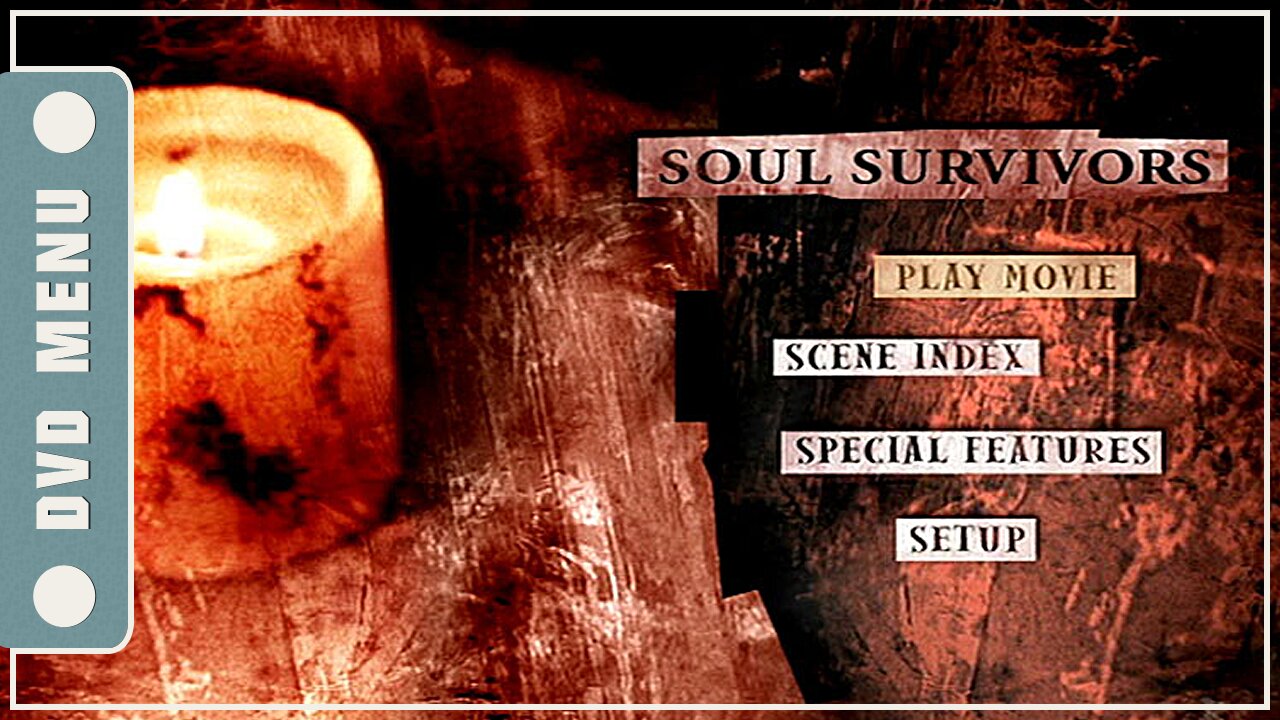 Soul Survivors - DVD Menu