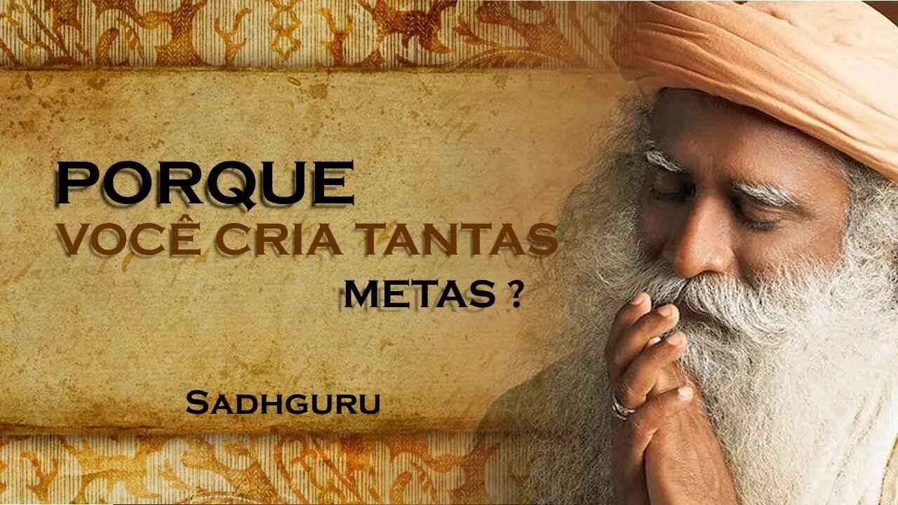 NÃO DEIXE ISTE SER UM PROJETO DE VIDA, SADHGURU DUBLADO