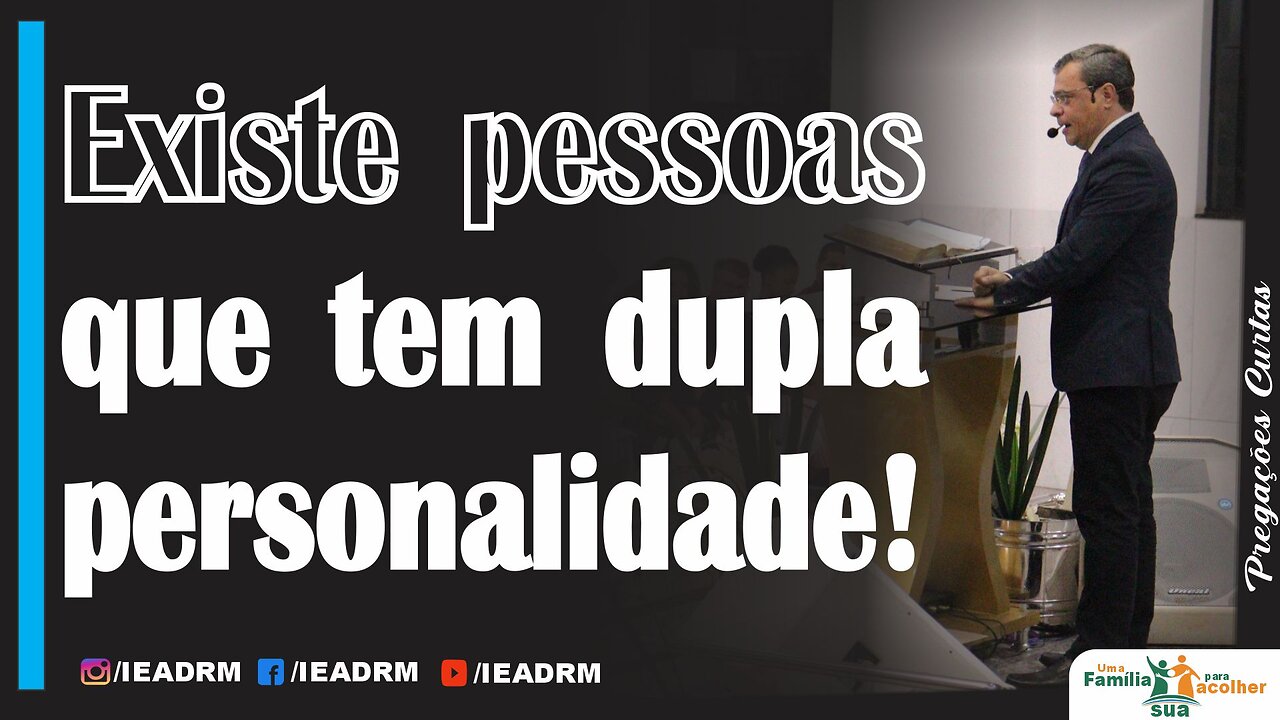 Pregação Pr Maxuel Kaiser - Existe Pessoas que tem dupla personalidade!