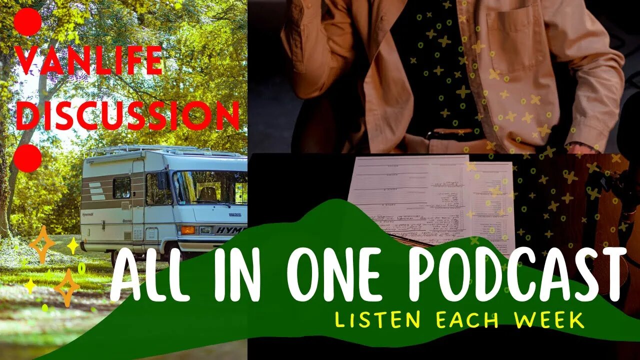 Living & Working in Camper Van | All In One Podcast #Vanlife Talk