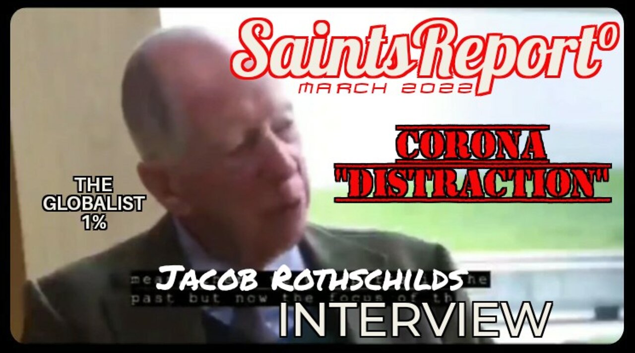 ⚫V977. Jacob Rothschilds: Corona is a "Distraction"