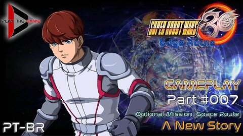 Super Robot Wars 30: #007 Optional Mission: A New Story (Edge) (Space Route)[PT-BR][Gameplay]