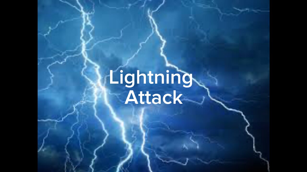 Lightning attack