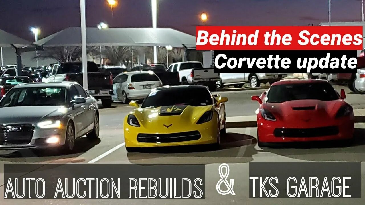 Behind The Scenes, Auto Auction Rebuilds, Randy Corvette Update, More
