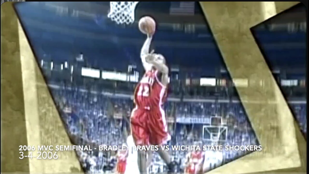 2006 MVC Semifinal - Bradley Braves vs Wichita State Shockers