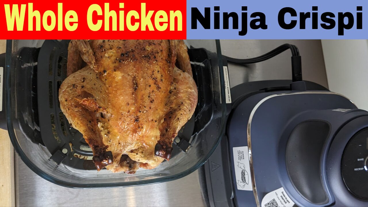 Whole Chicken, Ninja Crispi Recipe, Portable Cooking System