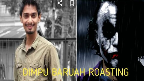 Fun video bidyut Dimpu baruah roasting funny way'video