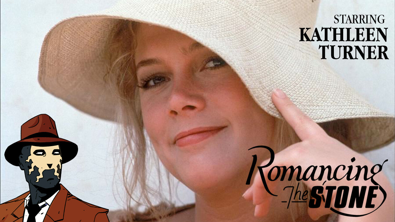 Romancing the Stone I Spotlight Kathleen Turner