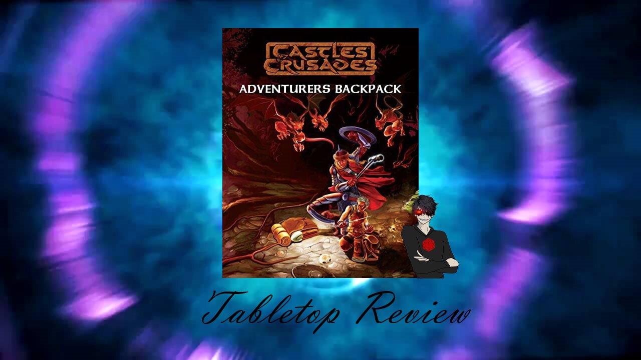 Tabletop Review #41: Castles and Crusades Adventurer's Backpack