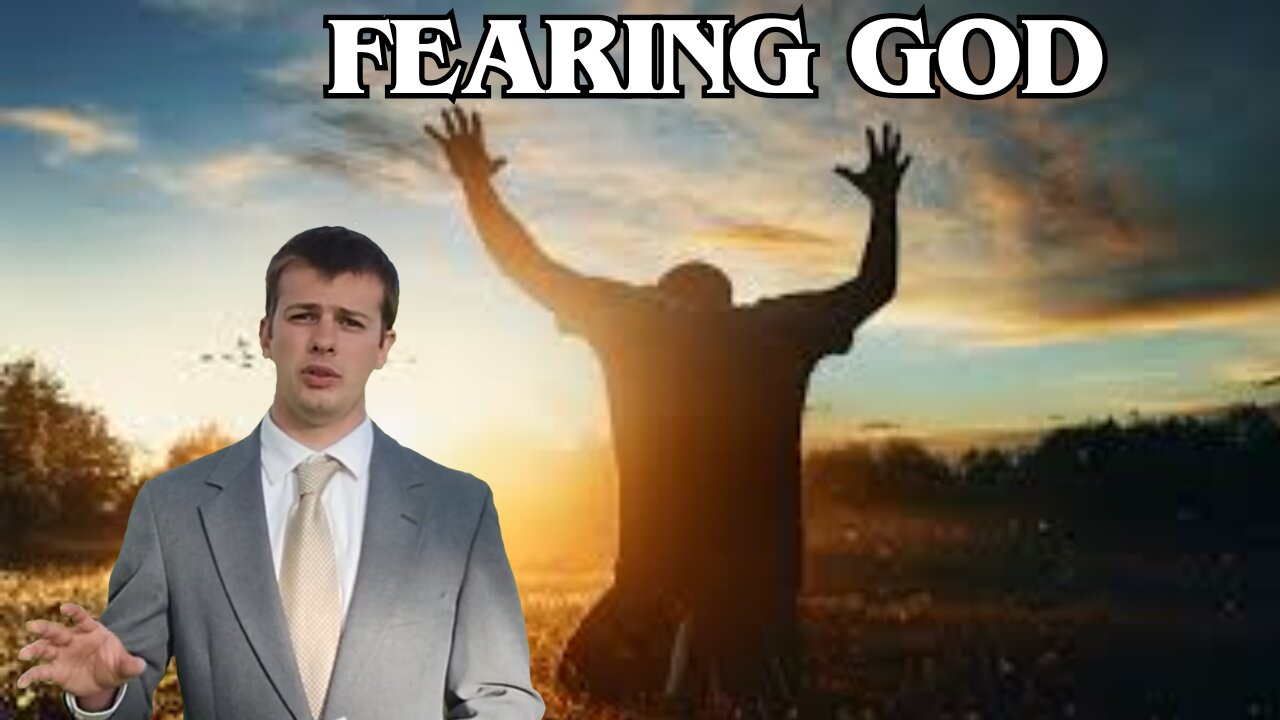 Fearing God - Brother Graber