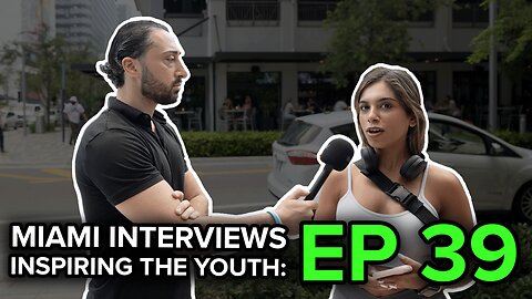 Miami Interviews - Inspiring The Youth Episode 39