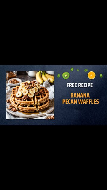 Free Banana Pecan Waffles Recipe 🍌🥞🌰