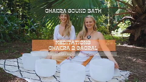 Sacral Chakra sound Bath meditation