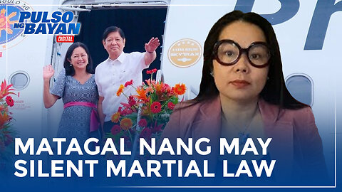 Silent Martial Law sa bansa, matagal nang nangyayari —Maharlika