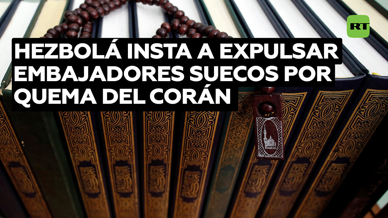 Líder de Hezbolá condena quema del Corán en Estocolmo