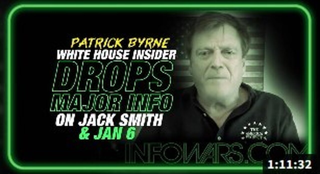 MUST SEE INTERVIEW: White House Insider Patrick Byrne Drops Major Info on Jack Smith and Jan 6