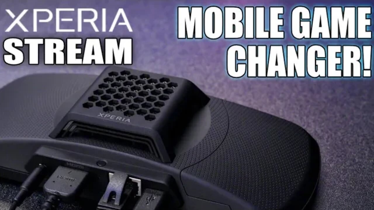 Sony Xperia Stream for Xperia 1 IV - Mobile Game Changer!