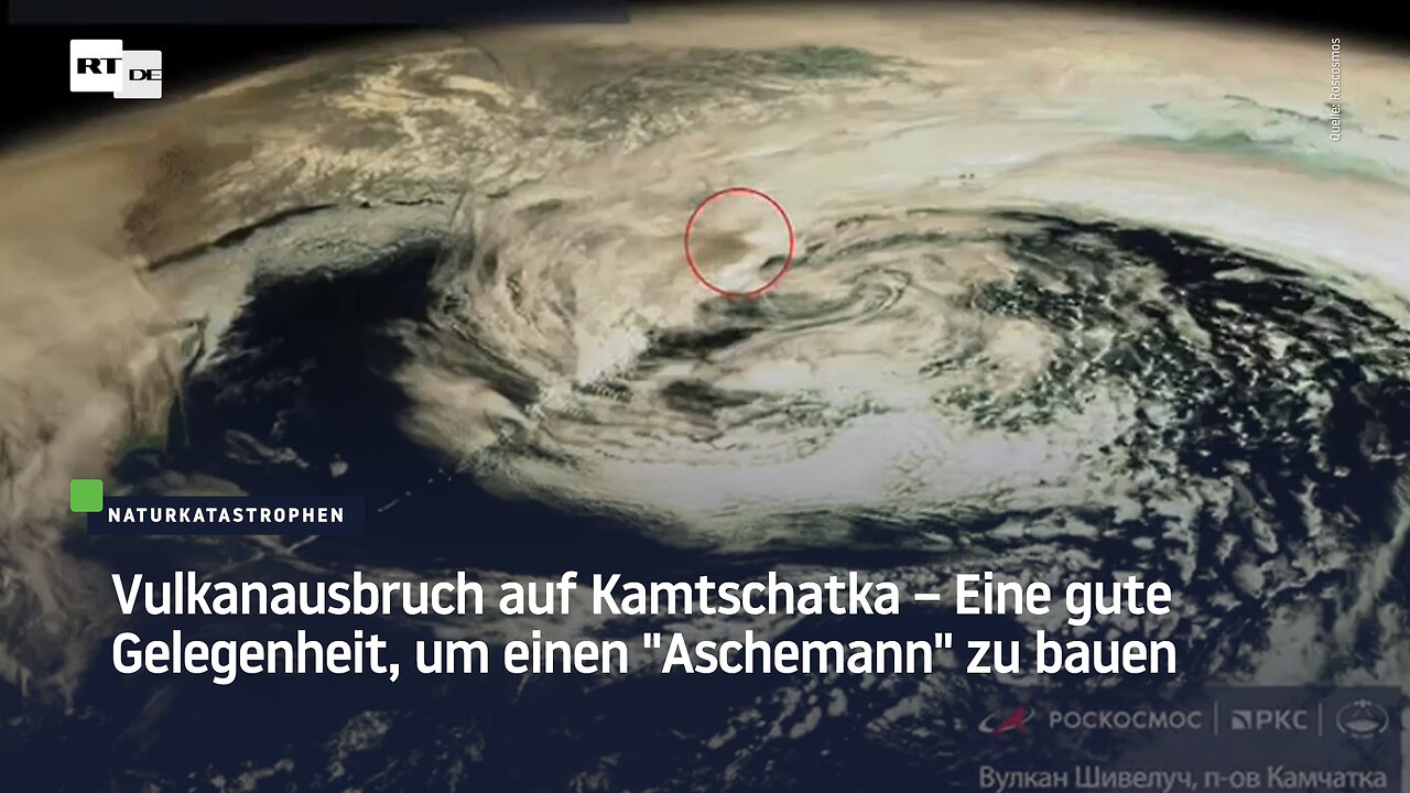 Vulkanausbruch auf Kamtschatka – Eine gute Gelegenheit, um einen "Aschemann" zu bauen