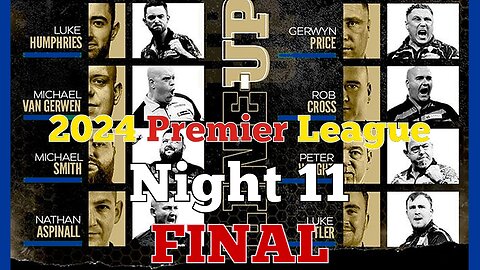 2024 Premier League Night 11 Littler v van Gerwen