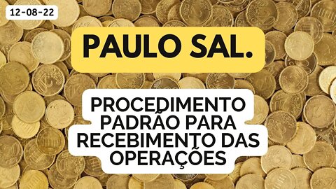PROCEDIMENTO PADRÃO PARA RECEBIMENTO DAS OPERAÇÕES