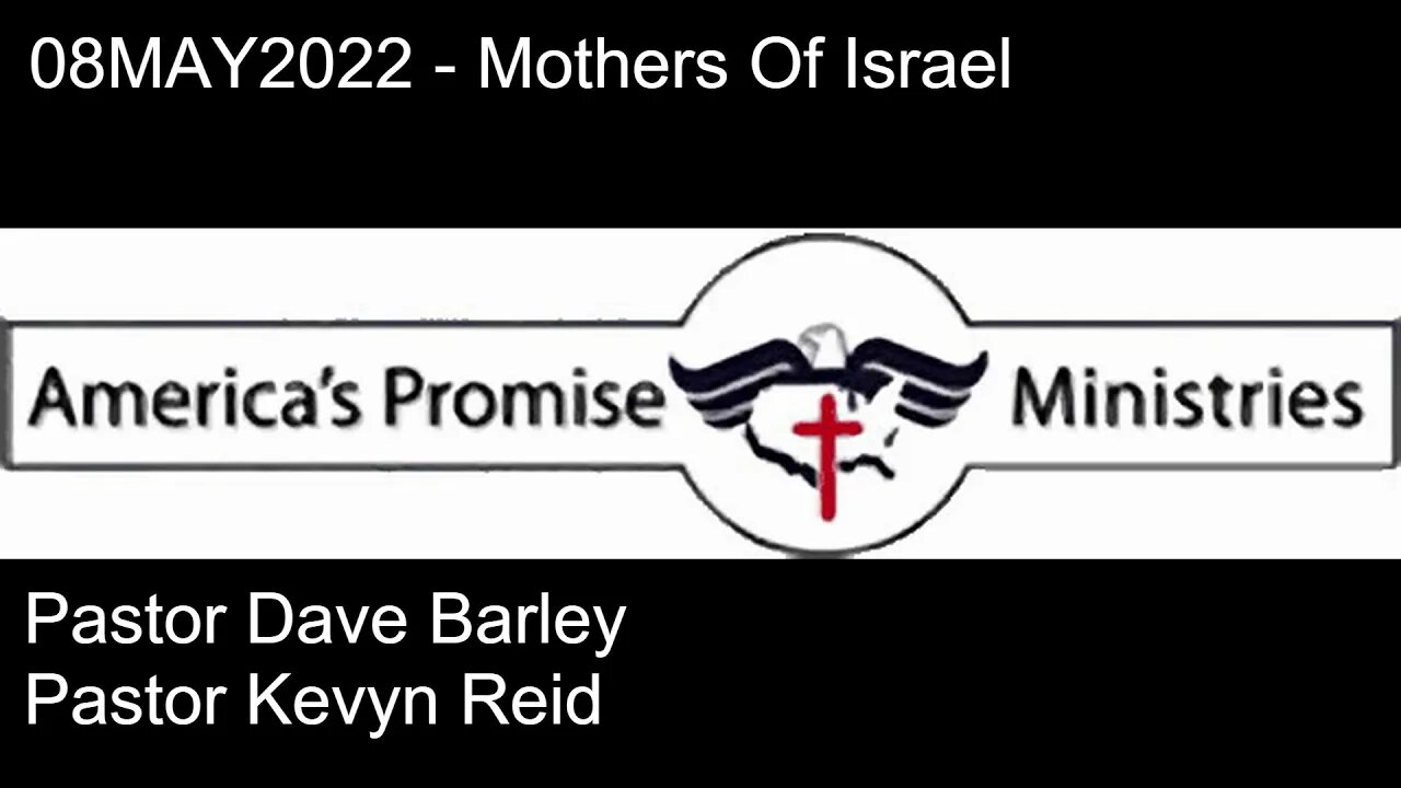 08MAY2020 - Mothers Of Israel