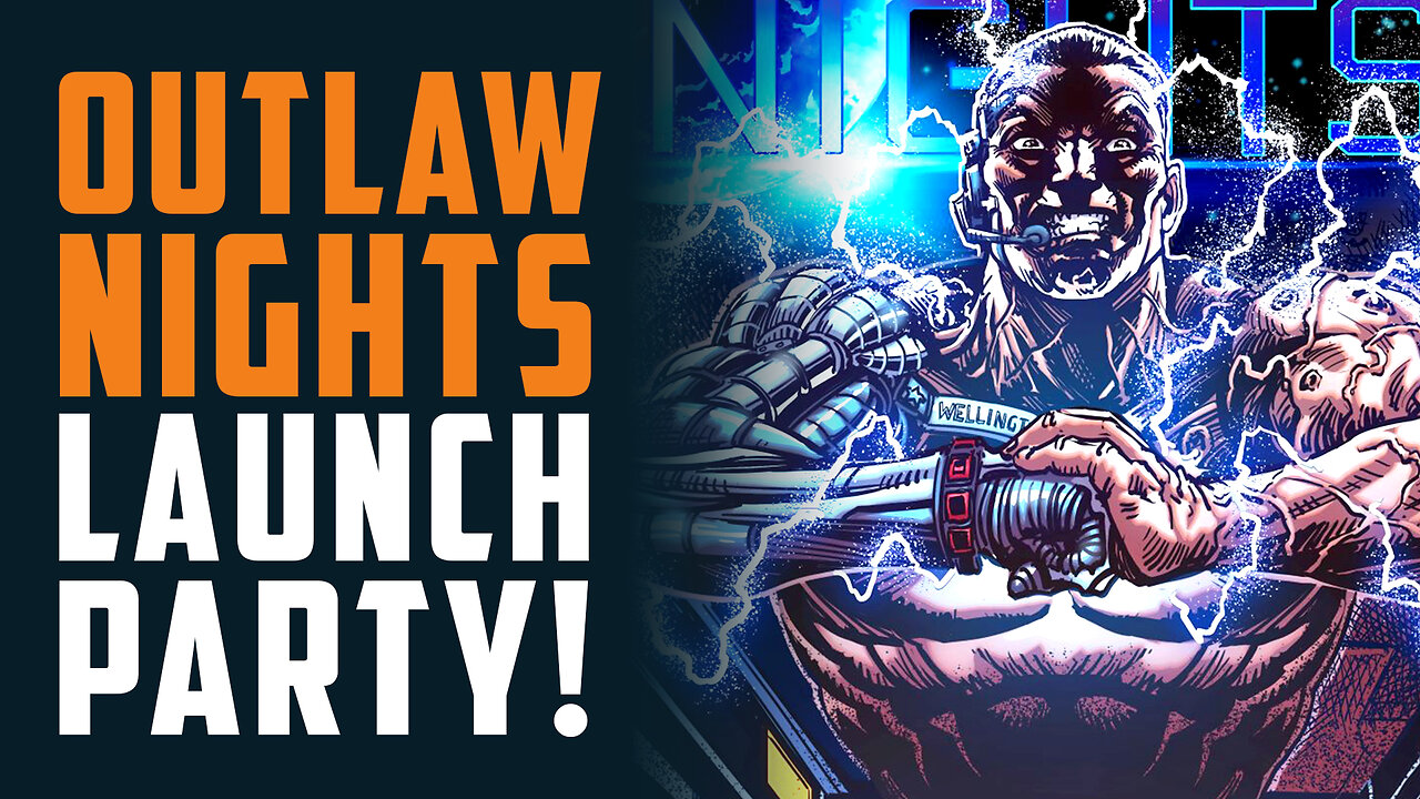 OUTLAW NIGHTS Launch Party!!!