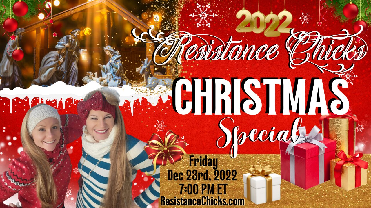 LIVE Resistance Chicks Family Christmas Special 2022